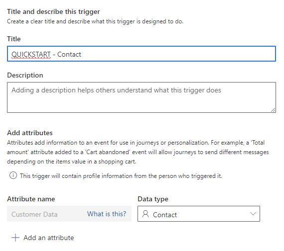 Dynamics Customer Insights - Journeys creating the Quickstart trigger