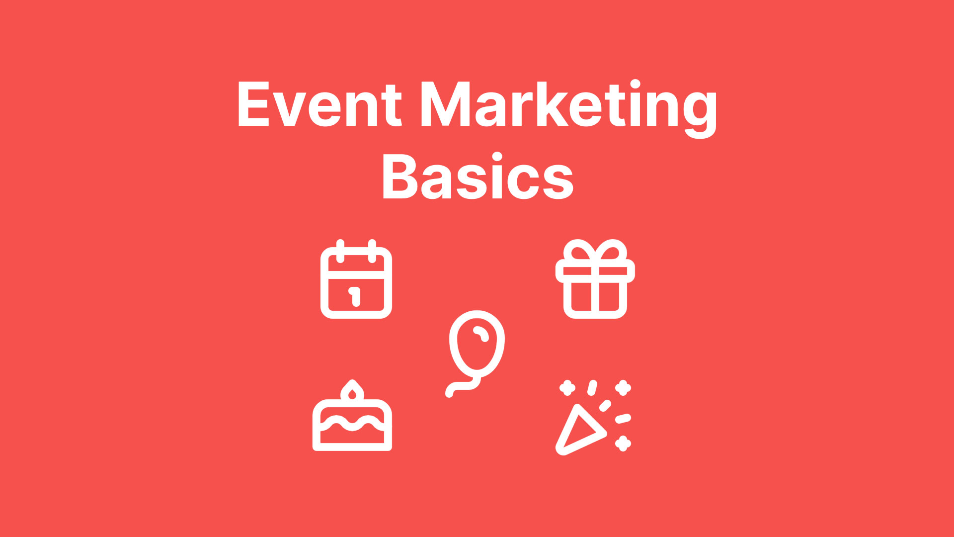 Event Marketing Basics